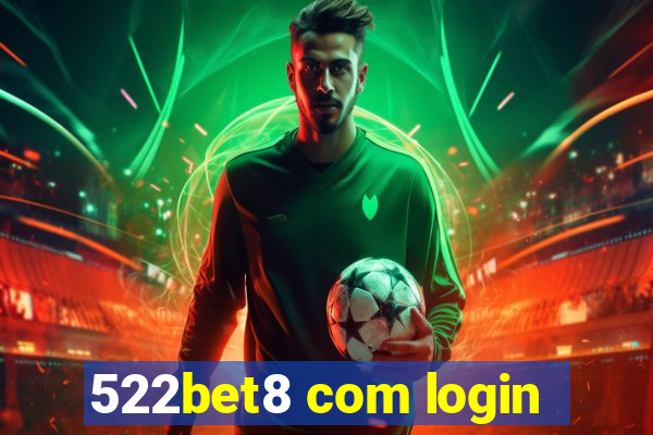 522bet8 com login